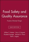 Food Safety And Quality Assurance : Foods Of Animal Origin, Hardcover By Hubb...