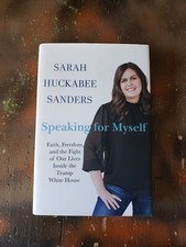 Speaking For Myself by: Sarah Huckabee Sanders HC DJ 2020