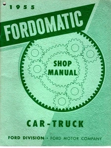 1955 Fordomatic Shop Manual, Car - Truck, Form 7256-55, Ford Motor Co., illustr - Bild 1 von 3