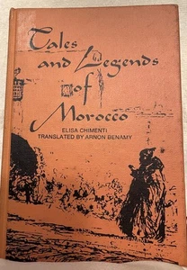 Tales and Legends of Morocco (1965, Elisa Chimenti) hardcover - Foto 1 di 10