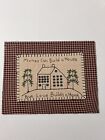 Stitched Country Sampler Money Can Build A House But Love Builds A Home 10 X 13