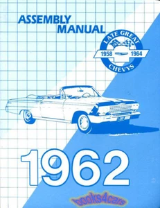 CHEVROLET 1962 ASSEMBLY MANUAL BOOK RESTORATION SHOP - Picture 1 of 1