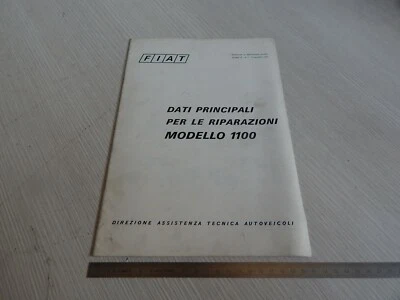 MANUALE ORIGINALE DATI PRINCIPALI RIPARAZIONE FIAT 1100 R 1970 - Immagine 1 di 4