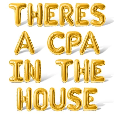 THERES A CPA IN THE HOUSE Letter Balloon Banner - Graduation Day Party Decors - Image 1 of 4