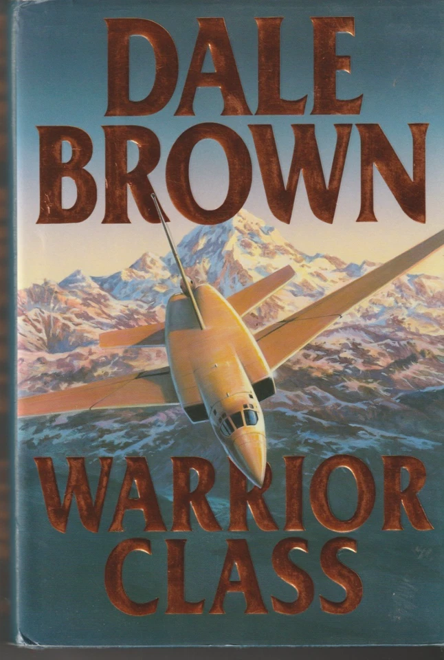 Warrior Class by Dale Brown (2001, Hardcover) — 第 1/1 张图片