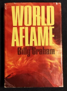 World Aflame by Billy Graham (1965) HardCover with Red Dust Jacket - Imagen 1 de 8