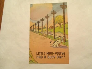Postcard Little Man you've had a busy day Comic Humor Dog - Picture 1 of 2
