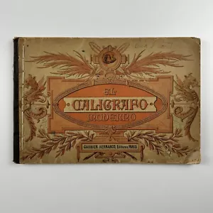 El Caligrafo Moderno | Garnier Hermanos Editores, Paris, 1896 - Bild 1 von 18
