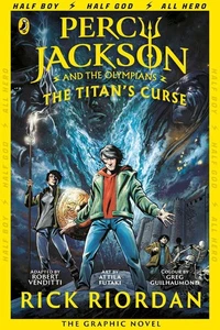 Percy Jackson and the Titan's Curse: The Graphic Novel (Book 3) by Rick Riordan  - Picture 1 of 1