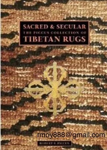 SACRED & SECULAR: THE PICCUS COLLECTION OF TIBETAN RUGS By Robert P. Piccus NEW - Foto 1 di 1