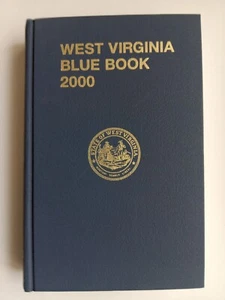 Vintage West Virginia 2000 Blue Book Vol. 82, SIGNED by State Sen. John Unger - Imagen 1 de 5