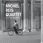 MICHEL REIS - CAPTURING THIS MOMENT NEW CD