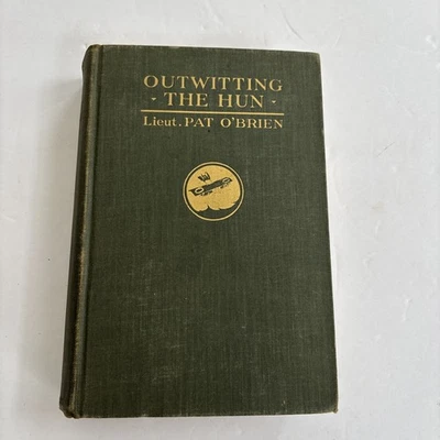 Outwitting The Hun By Lieut. Pat O’Brien 1918 Foto 1 de 4