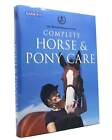 Heather Thomas KOMPLETTE PFERD- & PONYPFLEGE The British Horse Society 1. Auflage