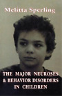 Melitta Sperlin Major Neuroses & Behavior Diso (Classical Psy (Copertina Rigida)