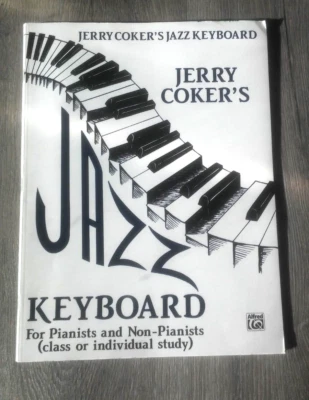 Jerry Coker JAZZ KEYBOARD for Pianists and Non-Pianists 1991 Book - Image 1 of 4