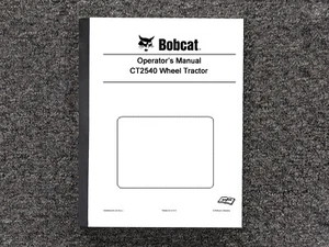 Bobcat Wheel Tractor CT2540 Operator Owner Maintenance Manual - Picture 1 of 1