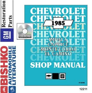 1985 Chevrolet Caprice Monte Carlo El Camino Impala Service Repair Manual CD