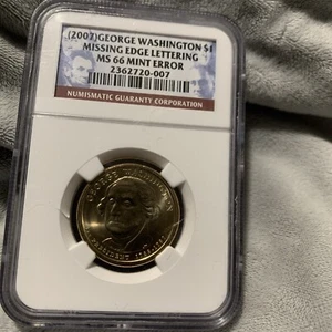 2007 G. WASHINGTON MISSING EDGE LETTERING DOLLAR NGC MS66 - MINT ERROR - Picture 1 of 4