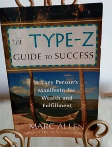The Type Z Guide to Success: A Lazy Per..., Allen, Marc - Picture 1 of 3