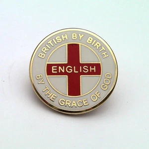 "ENGLISH BY THE GRACE OF GOD" ENGLAND ENAMEL LAPEL BADGE - Flag, Patriotic, Pin - Picture 1 of 1