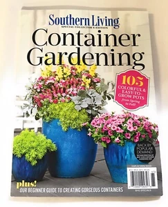 Southern Living Magazine 2021 Container Gardening Collector Edition Flowers - Picture 1 of 1