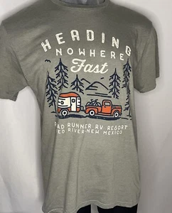 “Heading Nowhere Fast” Red River, New Mexico TShirt Roadrunner RV Resort Camping - Picture 1 of 5
