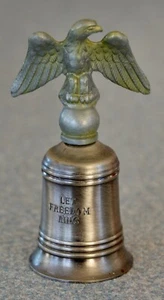 VINTAGE SMALL PEWTER EAGLE BELL 'LET FREEDOM RING' - 4" TALL - Picture 1 of 3