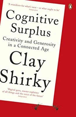 Cognitive Surplus: Creativity and Generosity in a C... by Shirky, Clay Paperback - Image 1 of 2