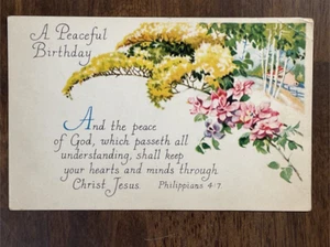 Vintage Postcard A Peaceful Birthday 1928 Philippians 4:7 - Picture 1 of 10