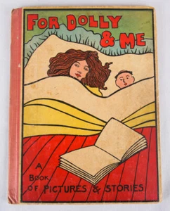 Antique Children's Book, Dolly & Me: Stories and Rhymes for Little Folk, c1901 - Picture 1 of 7
