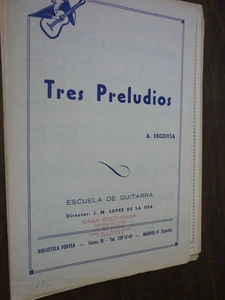 partitions guitare Ségovia Andrès : Tres Préludios Biblioteca Fortea Madrid 2p. - Picture 1 of 1