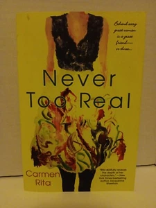 Never Too Real Paperback Carmen Rita - Foto 1 di 9