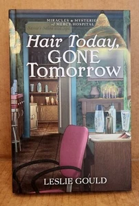 Miracles & Mysteries of Mercy Hospital Sweet Carolina Hair Today Gone Tomorrow - Picture 1 of 3