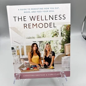 The Wellness Remodel: A Guide…- by Christina Anstead & Cara Clark- HARDCOVER - Picture 1 of 12