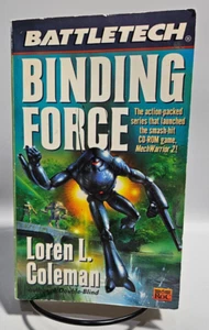 Battletech: Binding Force by Loren L. Coleman, 1997 1st Printing - Picture 1 of 10
