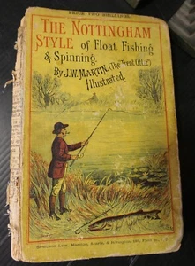 ANTIQUARIAN BOOKS FISHING THE NOTTINGHAM STYLE OF FLOAT FISHING J W MARTIN - Picture 1 of 7