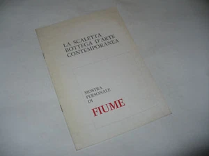 LA SCALETTA BOTTEGA D'ARTE CONTEMPORANEA MOSTRA FIUME - Picture 1 of 1