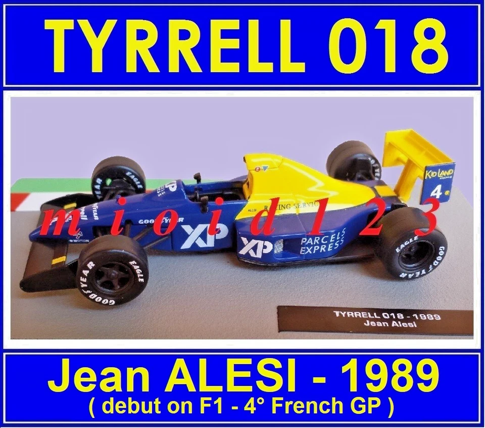 F1 1989 - TYRRELL 018 : Jean ALESI - debut Formula 1 4° French GP - 1/43 Diecast - Immagine 1 di 1