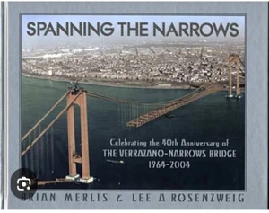 1964-2004 Verrazano-Narrows Bridge Spanning the Narrows Brooklyn Staten Island - Picture 1 of 1