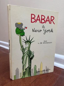 BABAR A NEW-YORK by LAURENT DE BRUNHOFF - HBDJ 1969 FRENCH EDITION HACHETTE RARE - Picture 1 of 13