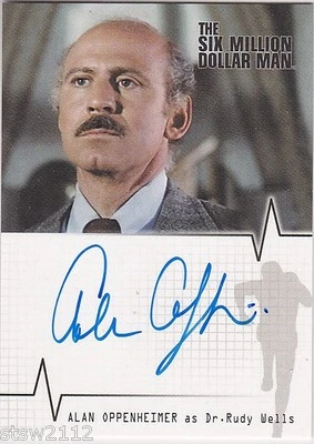 SIX MILLION DOLLAR MAN A21 ALAN OPPENHEIMER AS DR. RUDY WELLS COLOR AUTOGRAPH - Image 1 of 2