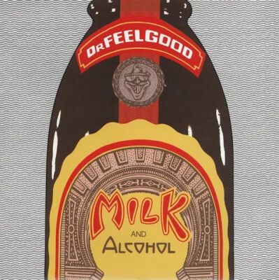Dr. Feelgood - Milk And Alcohol (7", Single) - Image 1 of 4