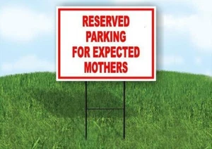 reserved parking expected mothers RED Yard Sign Road with Stand LAWN SIGN - Picture 1 of 5