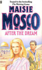 After the Dream by Mosco, Maisie