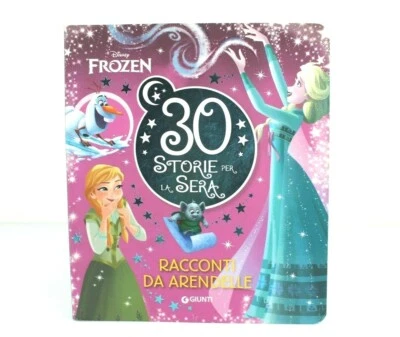 30 Storie per la sera GIUNTI Disney Frozen LIBRO Bambini e Ragazzi 2020 - Immagine 1 di 4