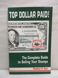 Mejor dólar pagado: la guía completa para vender tus estampillas por Stephen R. Datz - Imagen 1 de 9