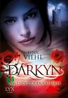 Darkyn 7 - Am Ende der Dunkelheit von Lynn Viehl (Taschenbuch)