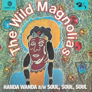 The Wild Magnolias With The New Orleans Project - Handa Wanda / Soul, Soul, Soul - Picture 1 of 4