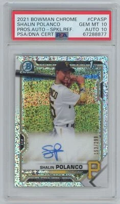2021 Bowman Chrome Prospect Autographs Speckle Refracto /299 PSAr Shalin Polanco - Image 1 of 2